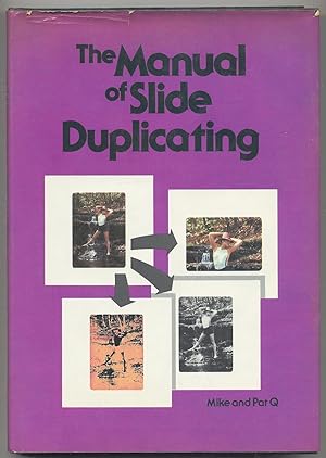 Seller image for The Manual of Slide Duplicating for sale by Between the Covers-Rare Books, Inc. ABAA