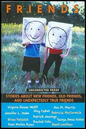 Seller image for Friends: Stories About New Friends, Old Friends, And Unexpectedly True Friends for sale by Bookmarc's