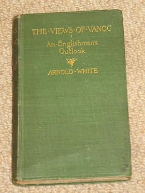 The Views of 'Vanoc' - An Englisman's Outlook