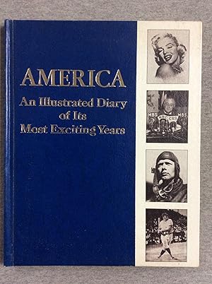 Seller image for America: An Illustrated Diary of Its Most Exciting Years, Volume 1 for sale by Book Nook