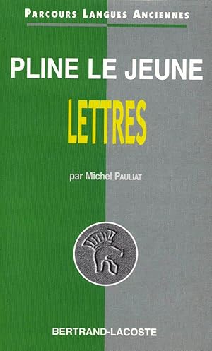 Pline le Jeune : Lettres