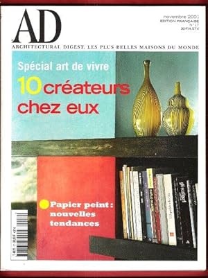 Image du vendeur pour AD Architectural Digest Les Plus belles Maisons du Monde . n 17 . Novembre 2001 - Spcial Art De Vivre , 10 Crateurs Chez Eux - Papiers Peints Nouvelles Tendances mis en vente par Au vert paradis du livre