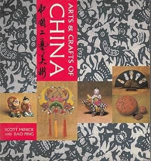 Seller image for Arts and Crafts of China for sale by LEFT COAST BOOKS