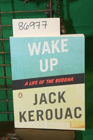 Bild des Verkufers fr Wake Up A Life of the Buddha zum Verkauf von Princeton Antiques Bookshop