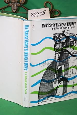 Bild des Verkufers fr The Pictorial History of Outboard Motors DJ zum Verkauf von Princeton Antiques Bookshop
