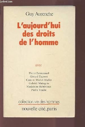 Seller image for L'AUJOURD'HUI DES DROITS DE L'HOMME. for sale by Le-Livre