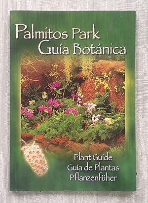 PALMITOS PARK. PLANT GUIDE - GUIA DE PLANTAS - PFLANZENFUHRER