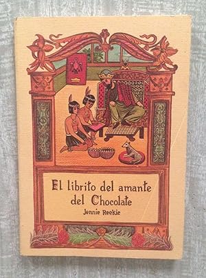 Imagen del vendedor de EL LIBRITO DEL AMANTE DEL CHOCOLATE a la venta por Librera Sagasta