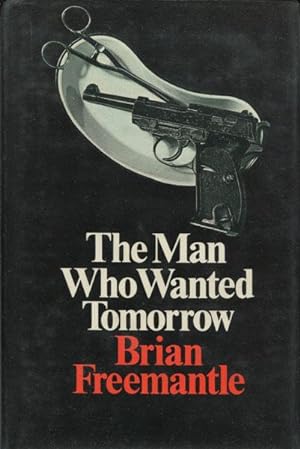 Seller image for THE MAN WHO WANTED TOMORROW. for sale by BUCKINGHAM BOOKS, ABAA, ILAB, IOBA