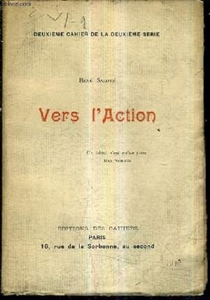 Seller image for VERS L'ACTION - DEUXIEME CAHIER DE LA DEUXIEME SERIE. for sale by Le-Livre