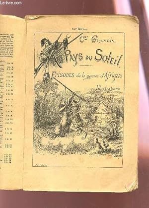 Imagen del vendedor de AU PAYS DU SOLEIL - EPISODES DE LA GUERRE D'AFRIQUE / 16e EDITION. a la venta por Le-Livre