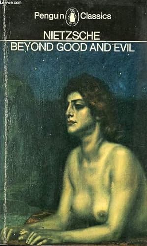 Immagine del venditore per BEYOND GOOD AND EVIL, PRELUDE TO A PHILOSOPHY OF THE FUTURE venduto da Le-Livre