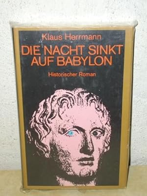 Die Nacht sinkt auf Babylon : Roman Klaus Herrmann