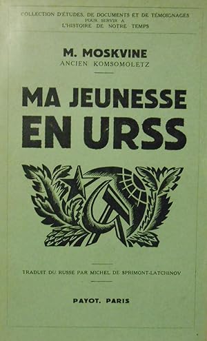 Imagen del vendedor de Ma Jeunesse en URSS. a la venta por Llibreria Antiquria Casals