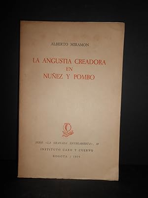 Imagen del vendedor de La angustia creadora en Nuez y Pombo. a la venta por Llibreria Antiquria Casals