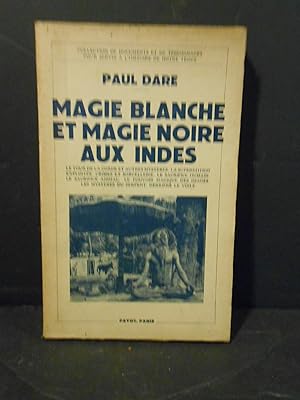 Image du vendeur pour Magie blanche et magie noire aux Indes. mis en vente par Llibreria Antiquria Casals