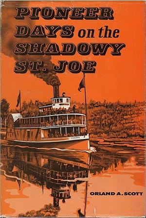 Seller image for Pioneer Days on the Shadowy St. Joe for sale by Culpepper Books