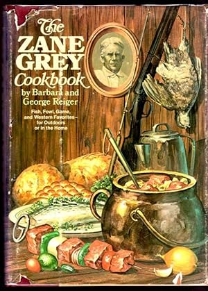 The Zane Grey Cookbook