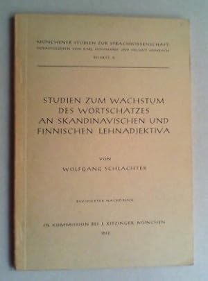 Imagen del vendedor de Studien zum Wachstum des Wortschatzes an skandinavischen und finnischen Lehnadjektiva. Revidierter Nachdruck. a la venta por Antiquariat Sander