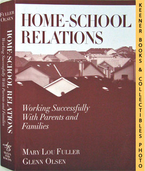 Immagine del venditore per Home-School Relations : Working Successfully With Parents And Families venduto da Keener Books (Member IOBA)