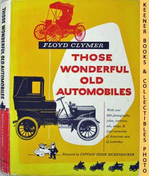 Image du vendeur pour Those Wonderful Old Automobiles mis en vente par Keener Books (Member IOBA)