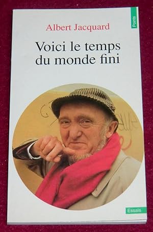 Image du vendeur pour VOICI LE TEMPS DU MONDE FINI mis en vente par LE BOUQUINISTE