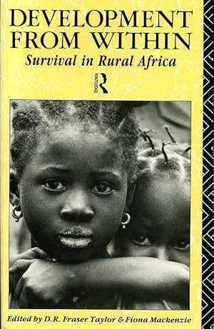 Image du vendeur pour Development from Within : Survival in Rural Africa mis en vente par Godley Books