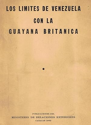 Seller image for LOS LMITES DE VENEZUELA CON LA GUAYANA BRITNICA for sale by Librera Torren de Rueda