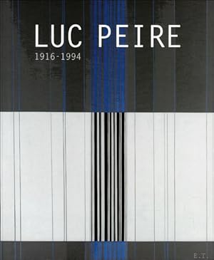 Bild des Verkufers fr LUC PEIRE 1916 - 1994, zum Verkauf von BOOKSELLER  -  ERIK TONEN  BOOKS