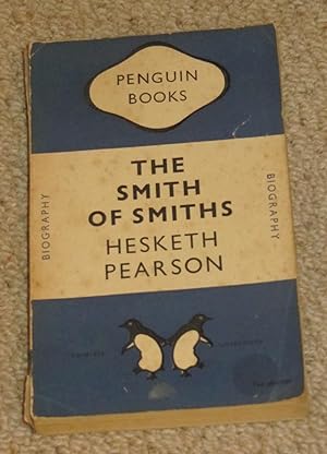 The Smith of Smiths Being The Life, Wit and Humour of Sydney Smith - Penguin 669