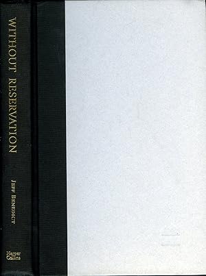 Seller image for Without Reservation: The Making of America's Most Powerful Indian Tribe and Foxwoods the World's Largest Casino for sale by James F. Balsley, Bookseller