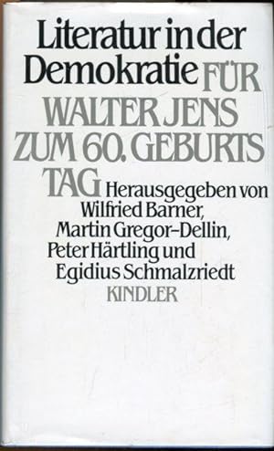 Seller image for Literatur in der Demokratie. Fr Walter Jens zum 60. Geburtstag. for sale by Antiquariat am Flughafen