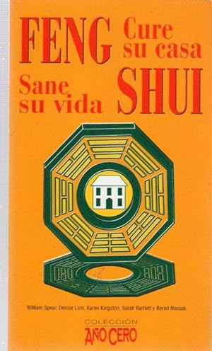 Imagen del vendedor de FENG SHUI CURE SU CASA SANE SU VIDA a la venta por Libreria Bibliomania