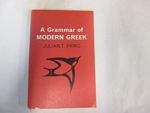 Seller image for A grammar of modern Greek on a phonetic basis for sale by Goldstone Rare Books