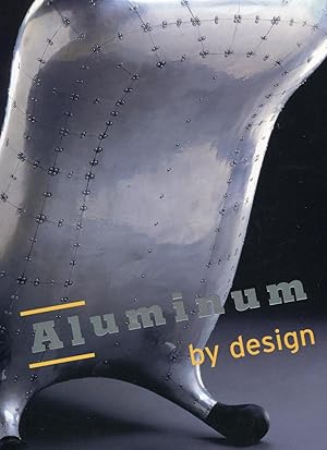 Imagen del vendedor de Aluminum by Design a la venta por RT Books