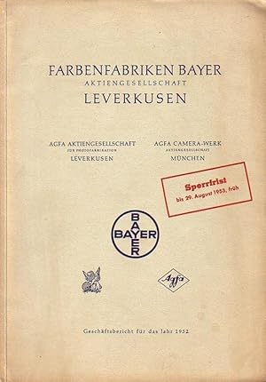 Image du vendeur pour AGFA Aktiengesellschaft fr Photofabrikation, Leverkusen / AGFA Camera-Werk Aktiengesellschaft, Mnchen. BAYER. Geschftsbericht des Vorstands, Bericht des Aufsichtsrat und Jahresabschlu fr das Geschftsjahr 1952. mis en vente par Antiquariat Carl Wegner