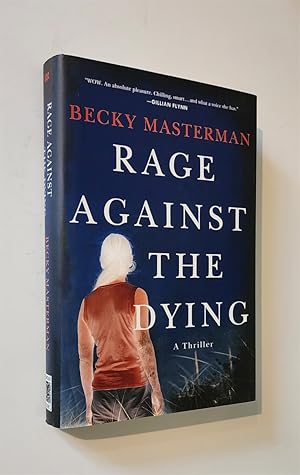 Imagen del vendedor de Rage Against the Dying A Thriller a la venta por Time Traveler Books