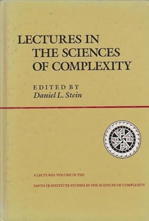 Seller image for Lectures in the Sciences of Complexity: The Proceedings of the 1988 Complex Systems Summer School Held June-July, 1988 in Santa Fe, New Mexico for sale by Goulds Book Arcade, Sydney