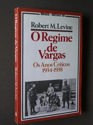 Seller image for O Regime de Vargas Os Anos Criticos, 1934-1938 for sale by Bookworks [MWABA, IOBA]