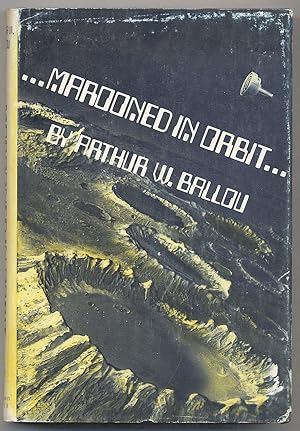 Image du vendeur pour Marooned in Orbit mis en vente par Between the Covers-Rare Books, Inc. ABAA