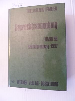 Seller image for Baurechtssammlung - Teil: 59. Rechtsprechung 1997 for sale by Gebrauchtbcherlogistik  H.J. Lauterbach