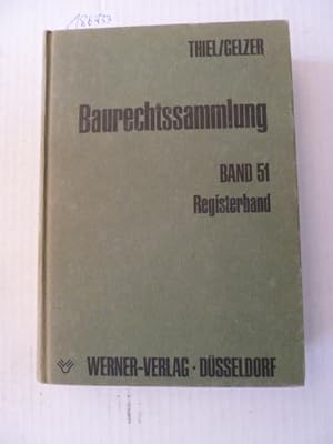 Imagen del vendedor de Baurechtssammlung - Teil: 51. Registerband fr die Rechtsprechung 1984-1990 a la venta por Gebrauchtbcherlogistik  H.J. Lauterbach