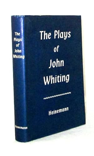 Bild des Verkufers fr The Plays of John Whiting. Saint's Day; A Penny For A Song; Marching Song. zum Verkauf von Adelaide Booksellers