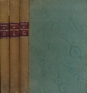 Image du vendeur pour The Works of John Home Esq. Now First Collected to Which is Prefixed an Account of His Life and Writings. 3 volume set mis en vente par Barter Books Ltd