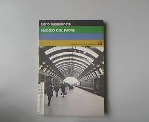 Seller image for Viaggio col Padre. Narrativa Moderna 52. for sale by Antiquariat Bookfarm