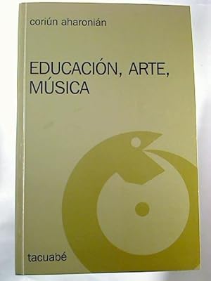 Educación, arte, música.