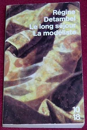 Bild des Verkufers fr LE LONG SEJOUR - LA MODELISTE zum Verkauf von LE BOUQUINISTE