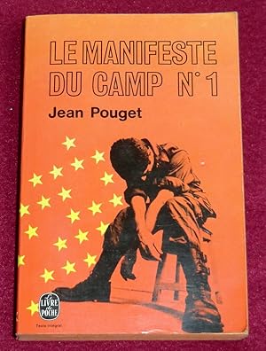 Imagen del vendedor de LE MANIFESTE DU CAMP N 1 a la venta por LE BOUQUINISTE