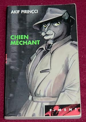 Seller image for CHIEN MECHANT - Une enqute du dtective Francis for sale by LE BOUQUINISTE