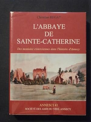 Bild des Verkufers fr L'abbeye de Sainte Catherine zum Verkauf von Tant qu'il y aura des livres